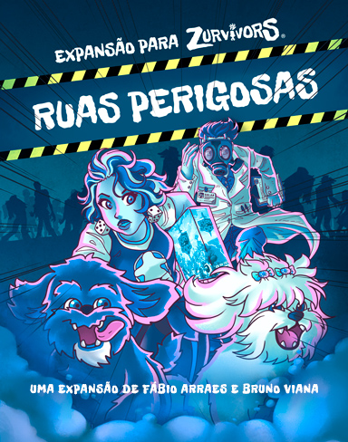 Ruas Perigosas: Expansão para Zurvivors